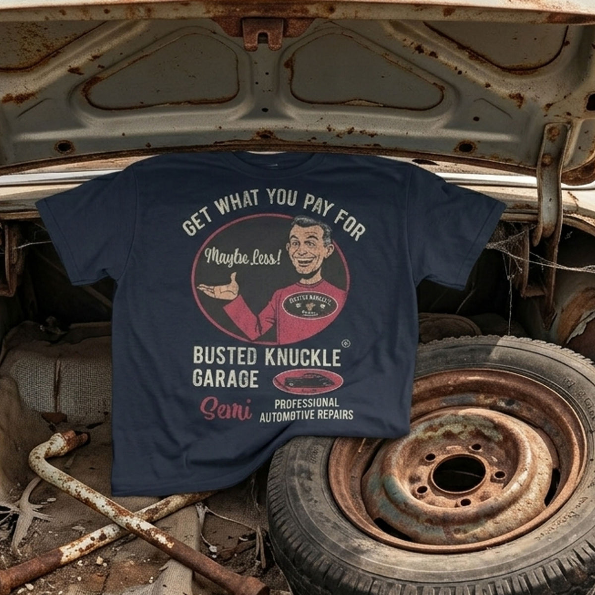 Busted Knuckle Garage Carguy You-Get-What-You-Pay-For Front Print T-Shirt