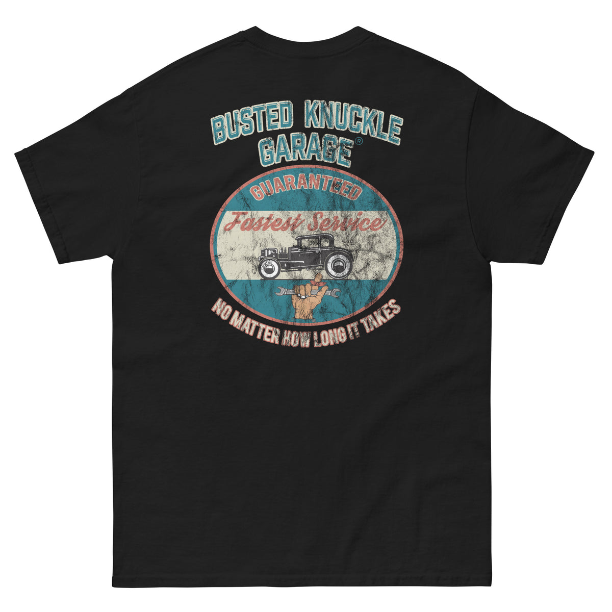 Busted Knuckle Garage Fastest Service Guaranteed Two-Sided T-Shirt