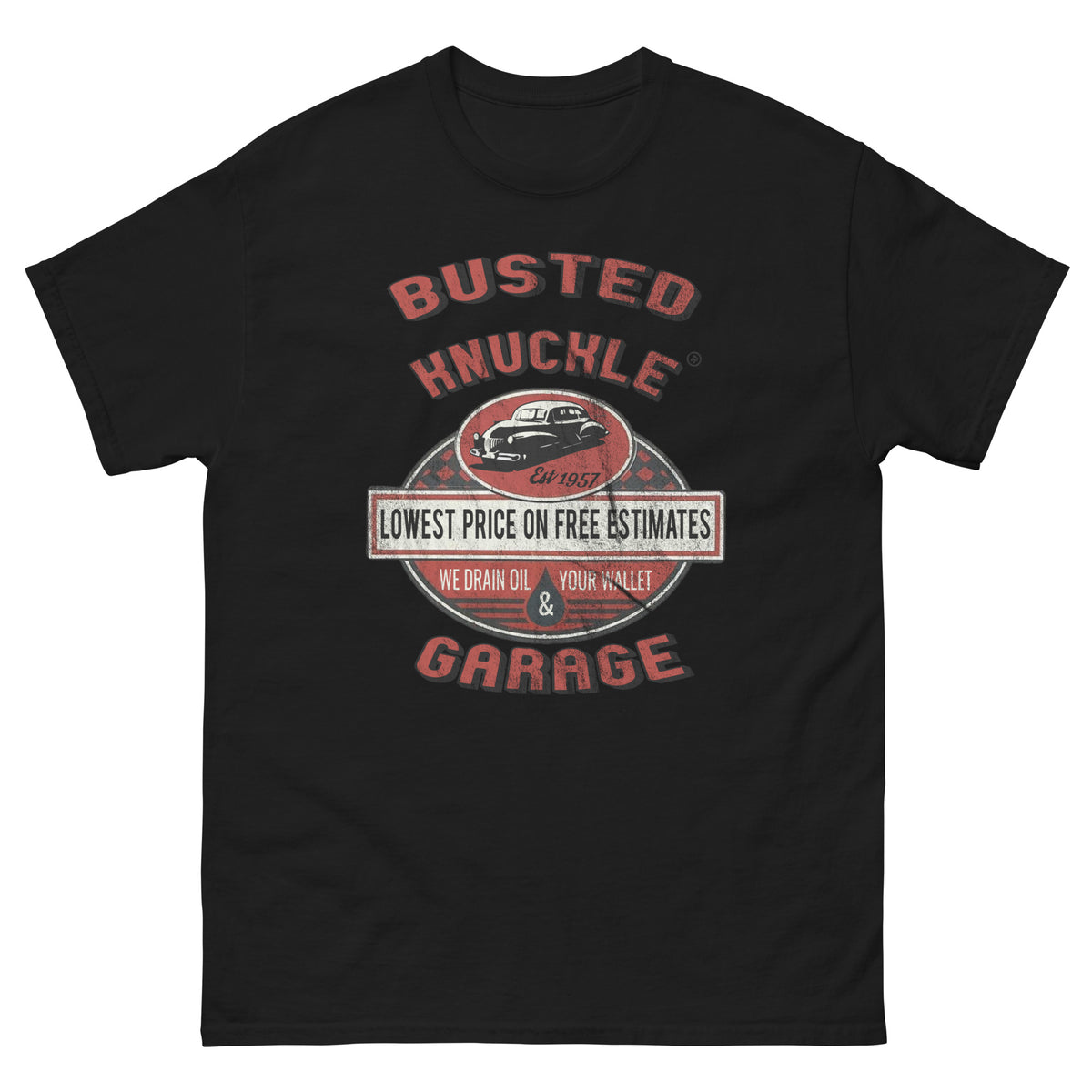 Busted Knuckle Garage Carguy Free Estimates Front Print T-Shirt