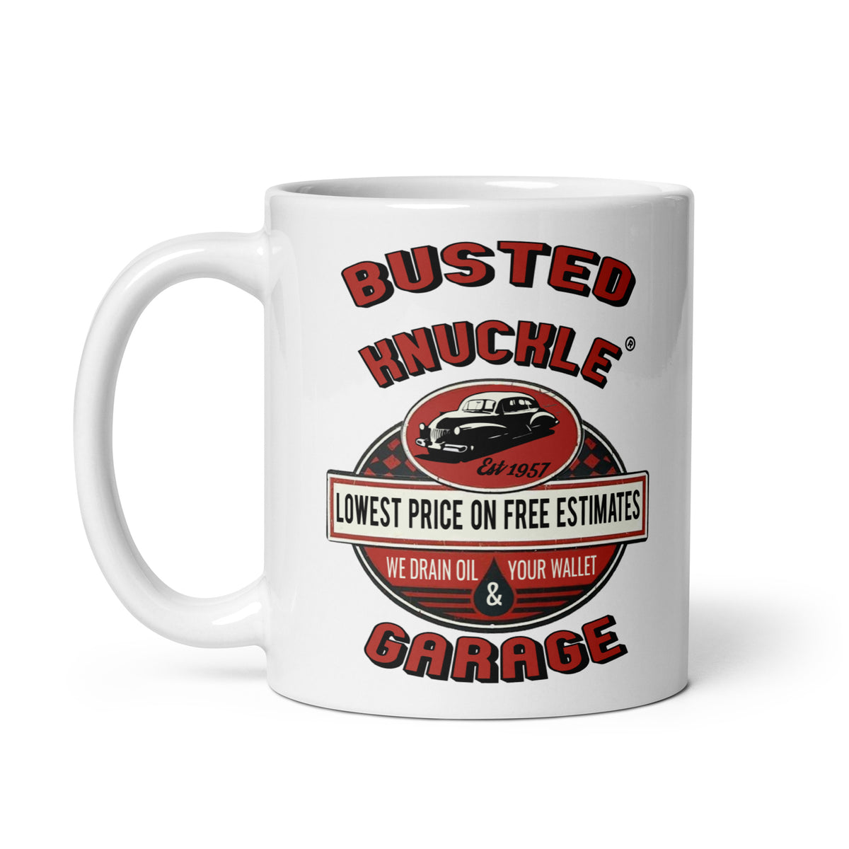 Busted Knuckle Garage Carguy Free Estimates Coffee Mug