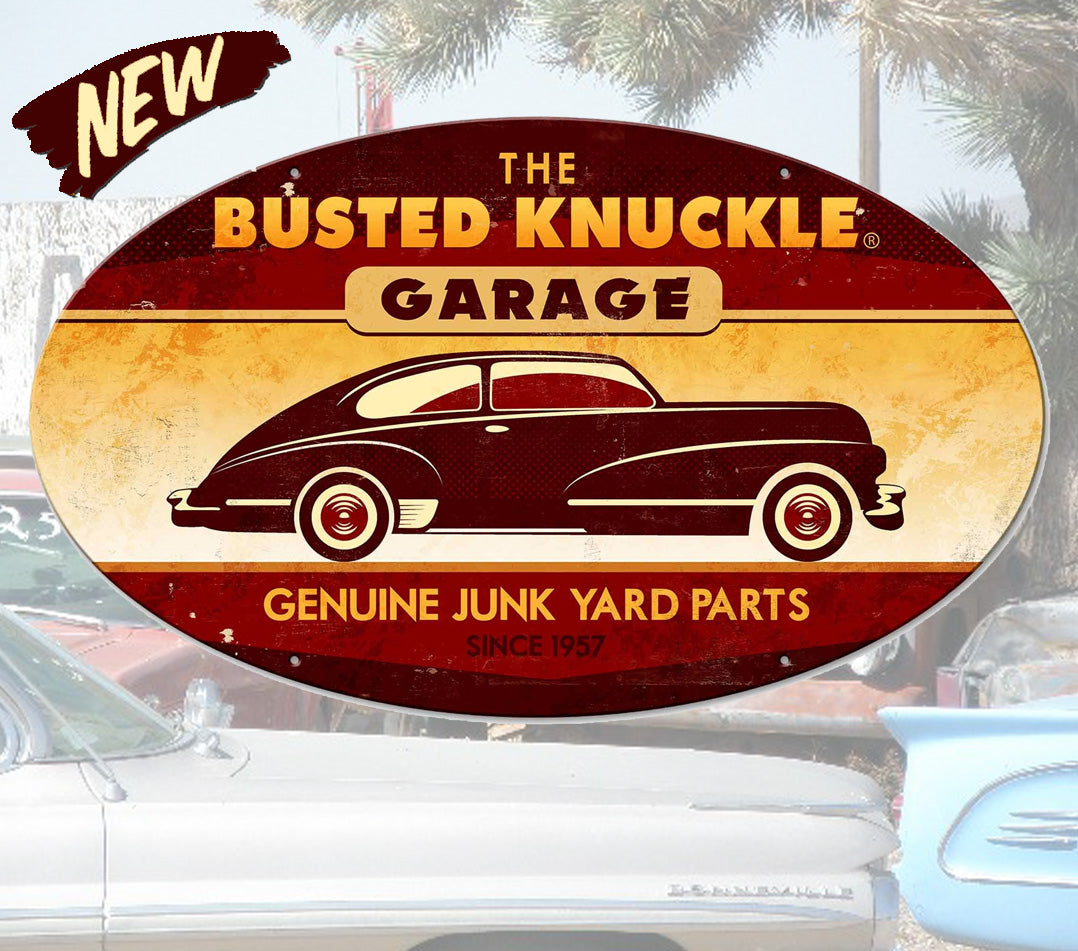 Busted Knuckle Garage Junkyard Parts Shop Sign
